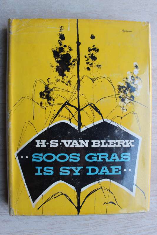 Geteken:  SOOS GRAS IS SY DAE - H.S. VAN BLERK