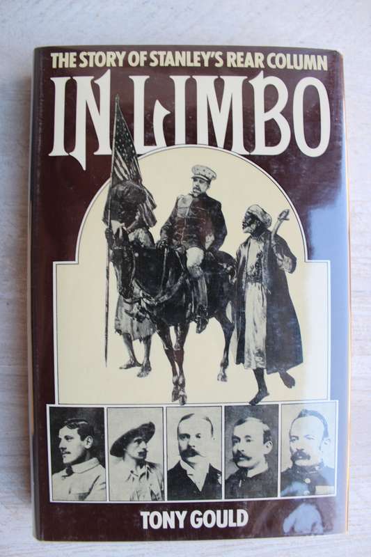 In Limbo - The Story of Stanley`s Rear Column - By Tony Gould