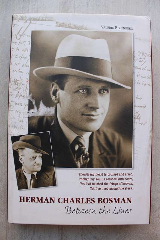 Herman Charles Bosman: Between the Lines - Valerie Rosenberg