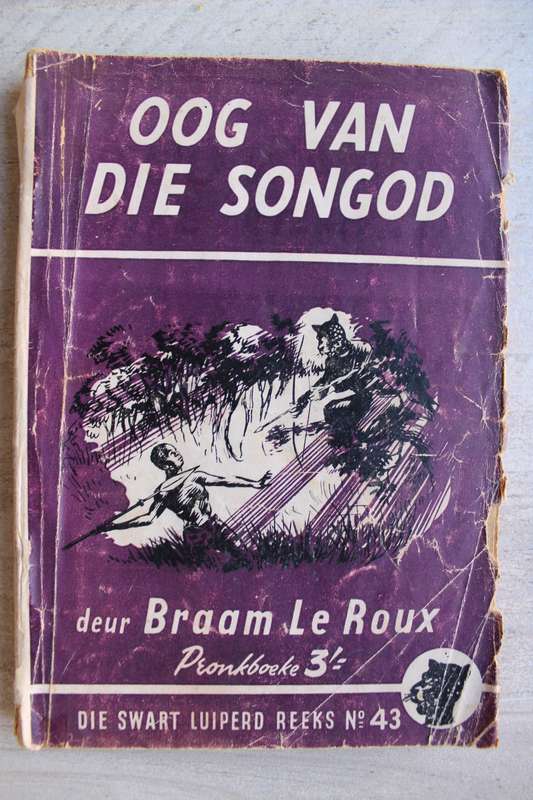 Die Swart Luiperd reeks 43  - Braam le Roux / Oog van die songod