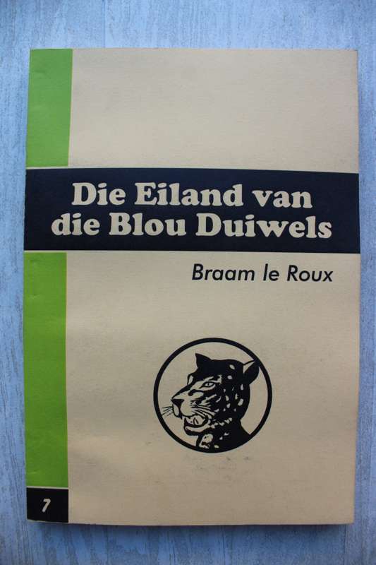 Die Swart Luiperd reeks 7  - Braam le Roux / Die eiland van die blou duiwels