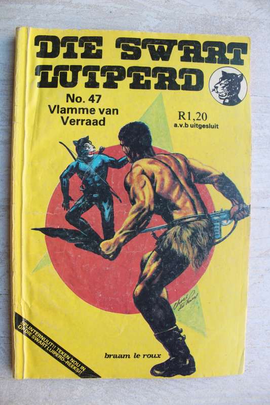 Die Swart Luiperd reeks 47  - Braam le Roux / Vlamme van verraad