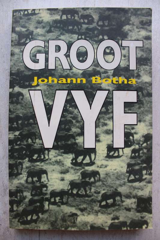 GROOT VYF - BOTHA