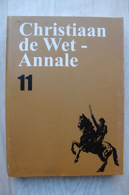 Christiaan de Wet Annale no 11 - Anglo-Boereoorlog Anglo-Boer War