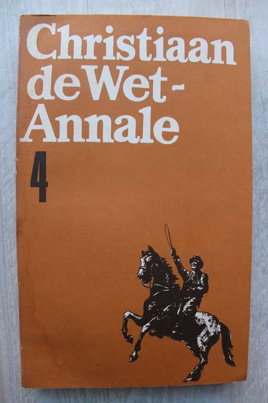 Christiaan de Wet Annale no 4 - Anglo-Boereoorlog Anglo-Boer War