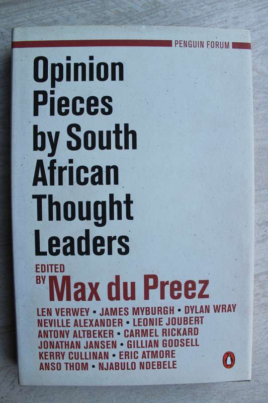 Opinion Pieces by South African Thought Leaders - Max du Preez (editor)