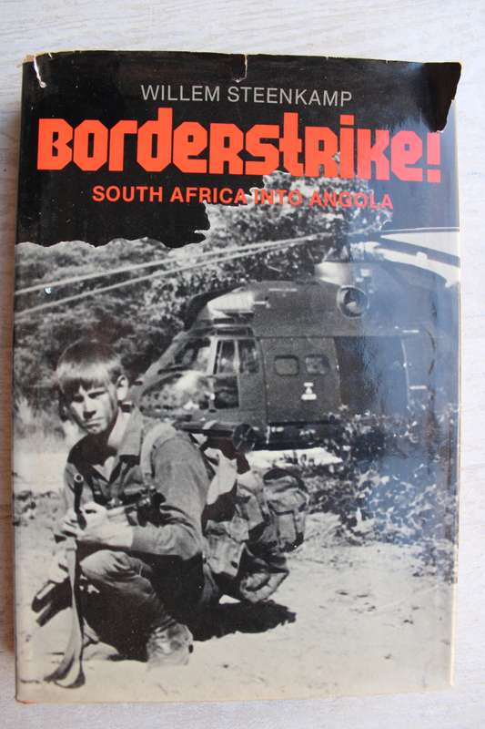 Borderstrike South Africa into Angola -  Willem Steenkamp