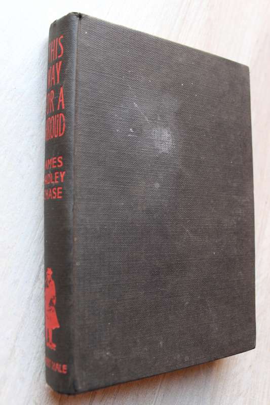 This Way for a Shroud - James Hadley Chase