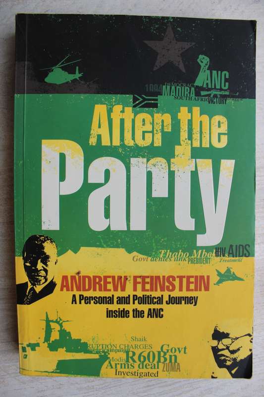 After the Party: A Personal and Political Journey inside the ANC / Feinstein