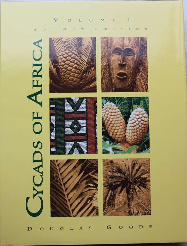 Cycads of Africa - Doyglas Goode