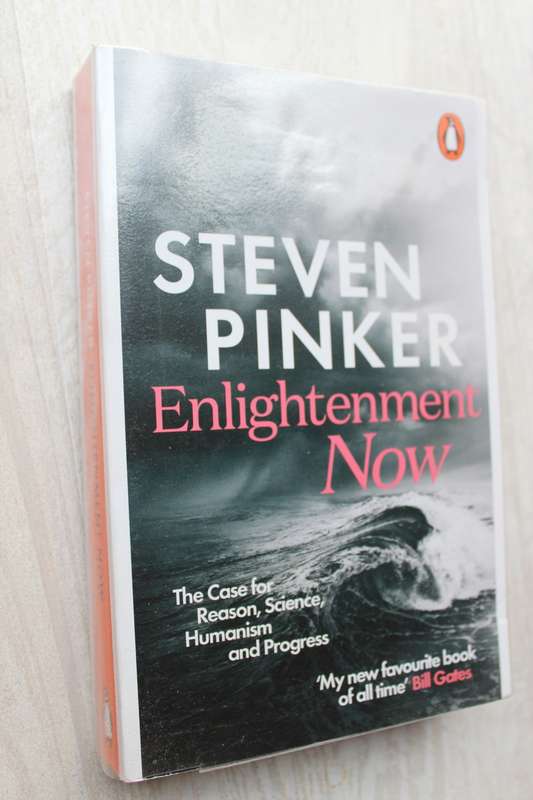 Enlightenment Now - Steven Pinker