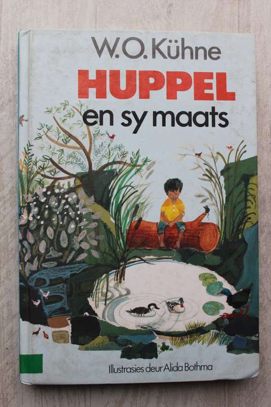 Huppel en sy maats /  W.O. Kühne
