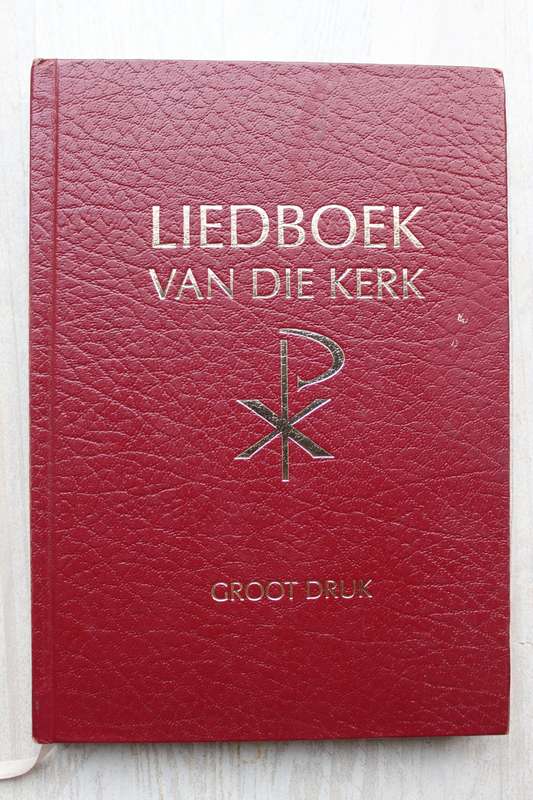 Liedboek van die Kerk - Groot Druk