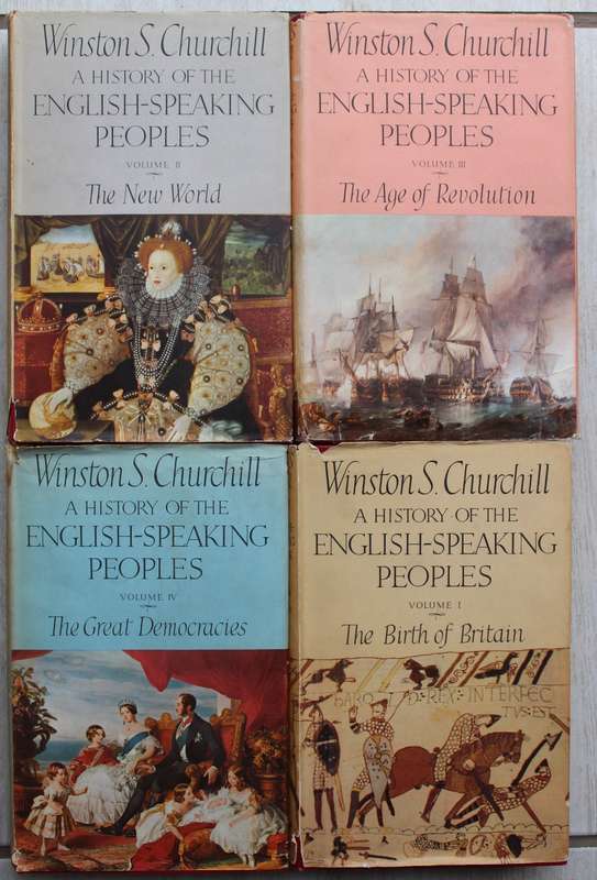 CHURCHILL`S HISTORY OF THE ENGLISH-SPEAKING PEOPLES IN FOUR VOLUMES