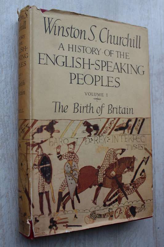 CHURCHILL`S HISTORY OF THE ENGLISH-SPEAKING PEOPLES IN FOUR VOLUMES