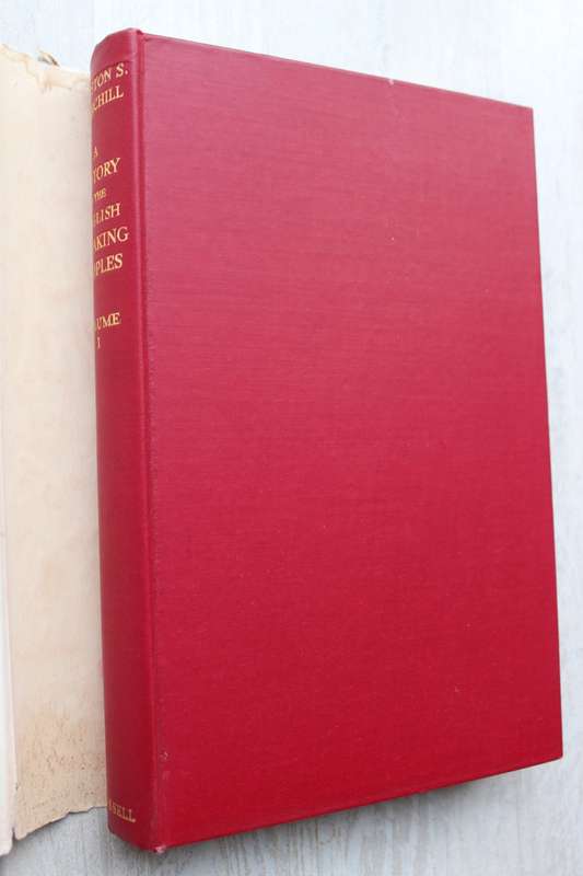 CHURCHILL`S HISTORY OF THE ENGLISH-SPEAKING PEOPLES IN FOUR VOLUMES