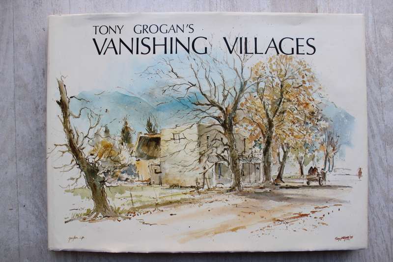 Tony Grogan`s Vanishing Villages
