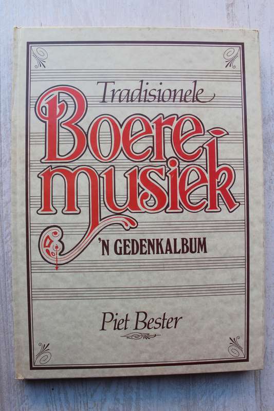 GETEKEN: Tradisionele Boeremusiek, `n Gedenkalbum - Piet Bester