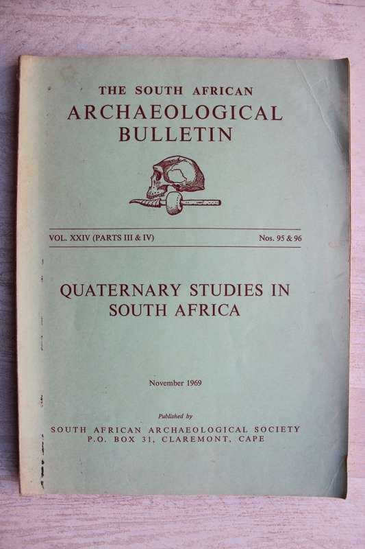 THE SOUTH AFRICAN ARCHAEOLOGICAL BULLETIN number 95 & 96  volume xxiv part 3 & 4 - November 1969