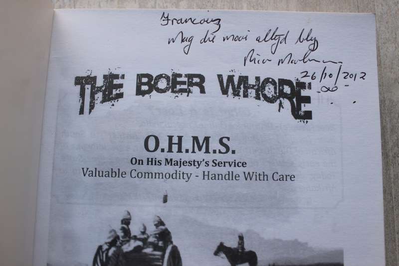 SIGNED: The Boer W h o r e  - Moolman