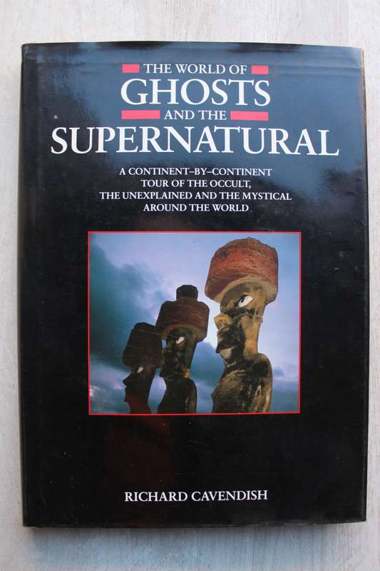 World of Ghosts and the Supernatural - Cavendish