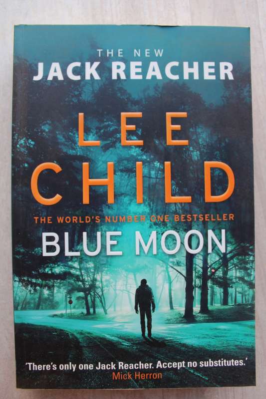 Blue Moon by Lee Child - A Jack Reacher Novel