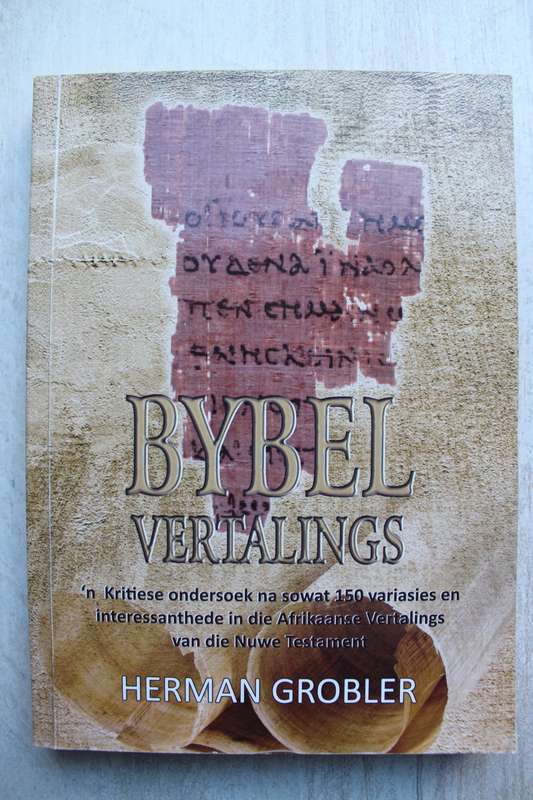 Bybel vertalings / Bybelvertalings - Herman Grobler