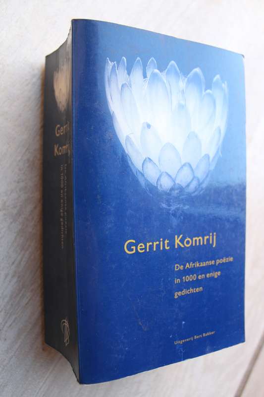 Gerrit Komrij - De Afrikaanse poezie in 1000 en enige gedichten