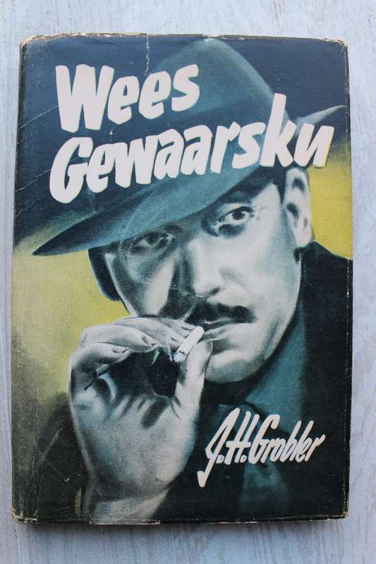 Wees gewaarsku - Grobler