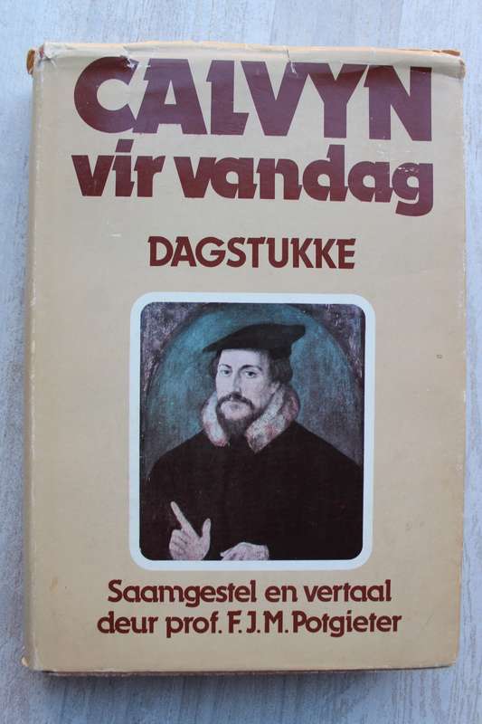 Calvyn vir Vandag. Dagstukke