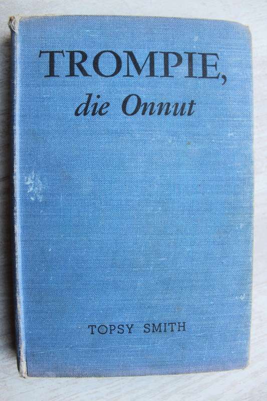 Trompie die onnut - Topsy Smith