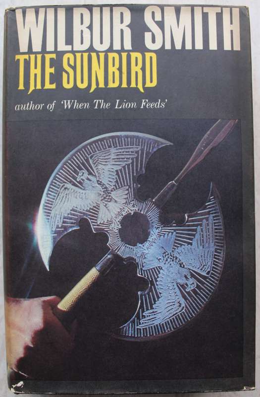 The Sunbird - Wilbur Smith
