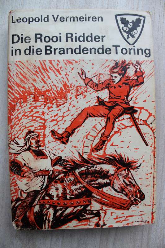 Die Rooi Ridder in die brandende toring - Leopold Vermeiren