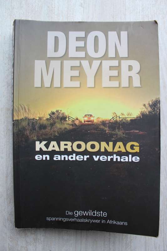 KAROONAG EN ANDER VERHALE - DEON MEYER
