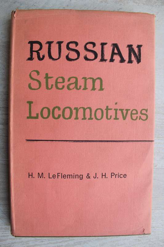 Russian Steam Locomotives - LeFleming & Price