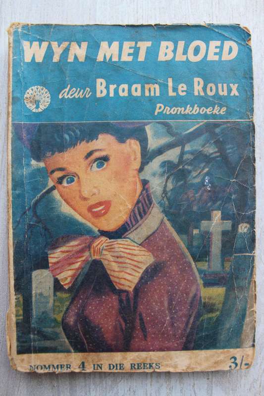 Wyn met bloed - Braam le Roux / Temmers van die woestyn 4