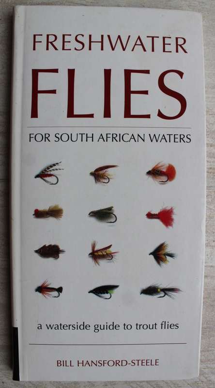 Freshwater flies South African Waters - Trout - Hansford-Steele