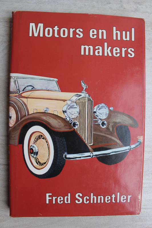Motors en hul makers - Fred Schnetler