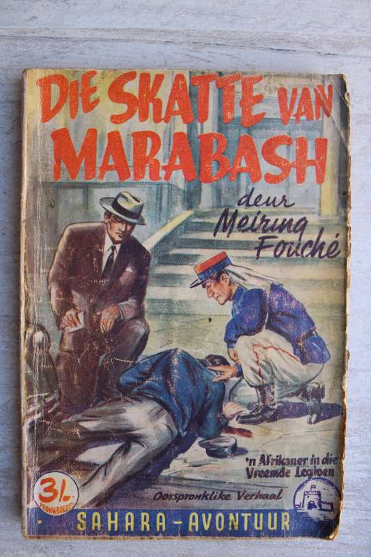 Pronkboek - Sahara-Avontuur Reeks - Die skatte van Marabash -  No. 27 - Meiring Fouche
