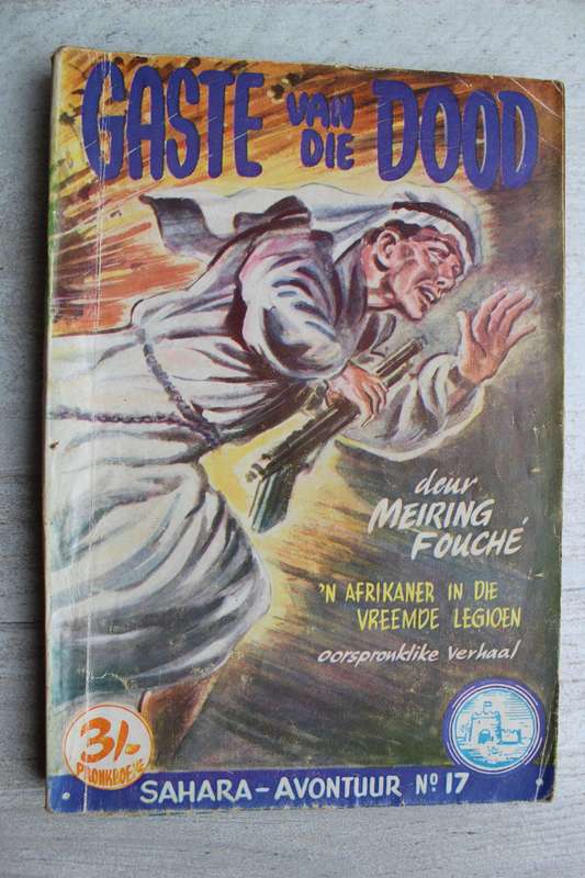 Pronkboek - Sahara-Avontuur Reeks - Gaste van die dood -  No. 17 - Meiring Fouche