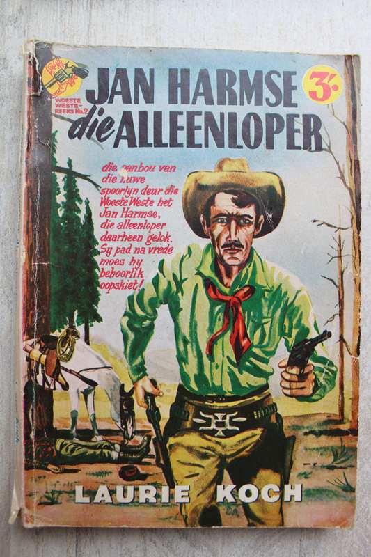 Woeste Weste reeks no. 2 - Jan Harmse die Alleenloper - Koch