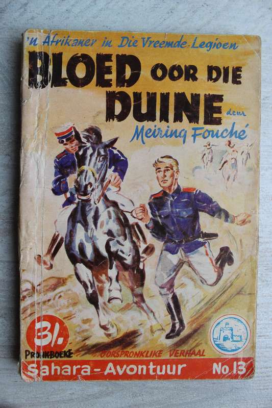 Pronkboek - Sahara-Avontuur Reeks - Bloed oor die duine -  No. 13 - Meiring Fouche