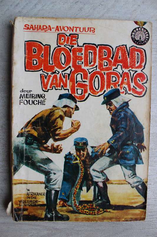 Pronkboek - Sahara-Avontuur Reeks - Die bloedbad van Goras -  No. 39 - Meiring Fouche