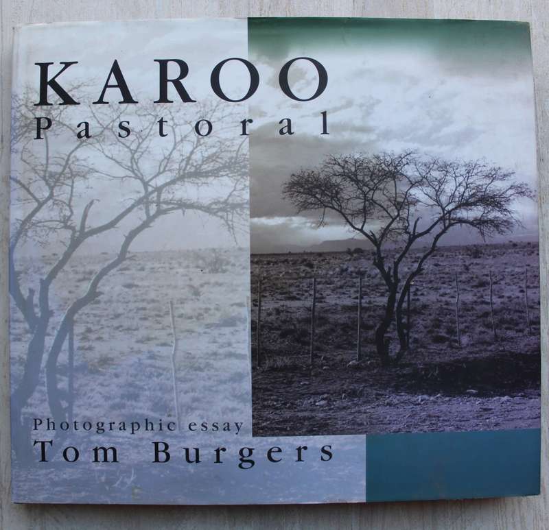 Karoo Pastoral photographic essay Tom Burgers