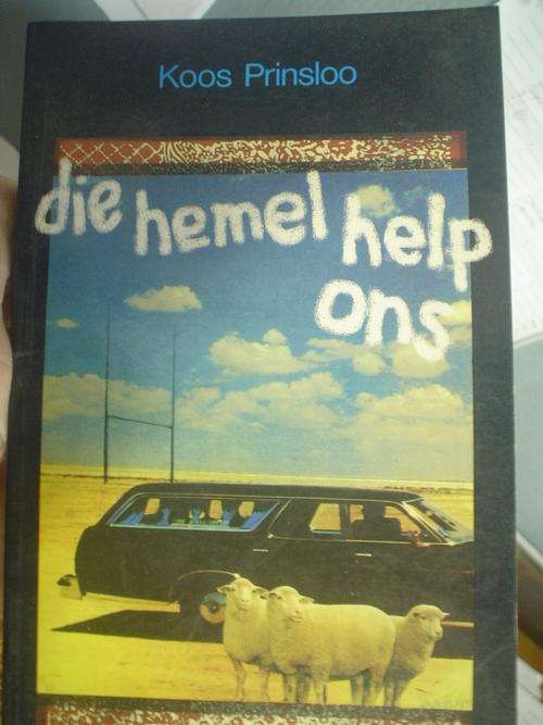 Die Hemel help ons - Koos Prinsloo