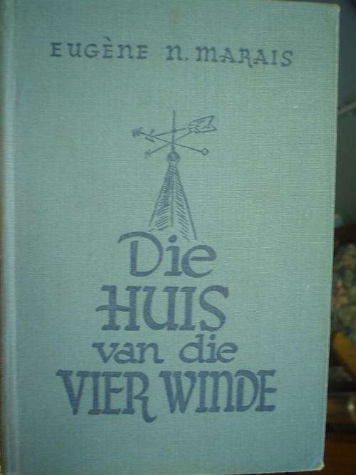 Die Huis van die Vier winde - Eugene N. Marais