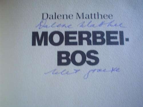 GETEKEN: Moerbeibos - Dalene Matthee