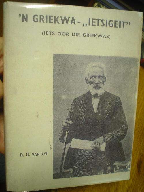 'n Griekwa- "Iesigheit" - Van Zyl