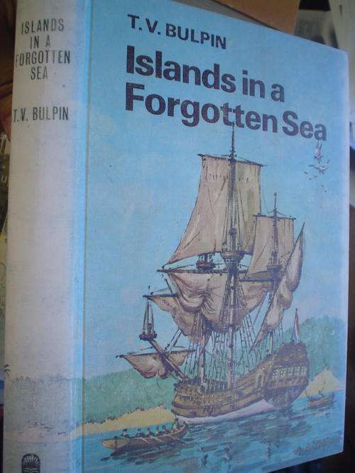 Islands in a Forgotten Sea - T.V. Bulpin