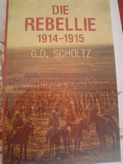 Die Rebellie 1914-1915 - Scholtz